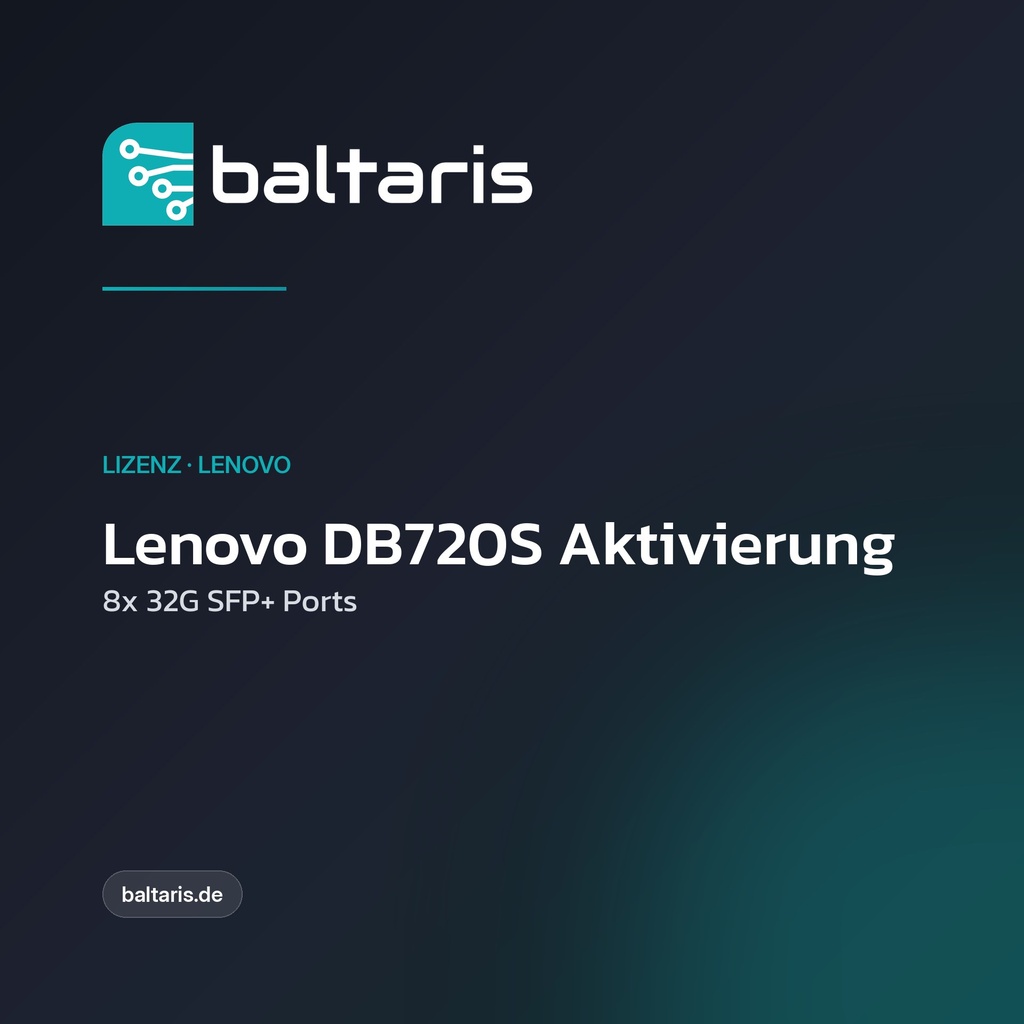 Lenovo DB720S Aktivierung | 8x 32G SFP+ Ports